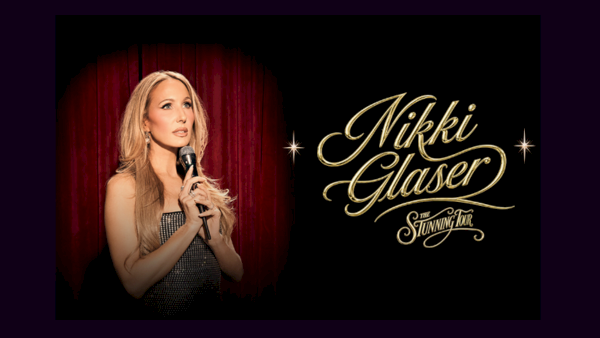 A promotional image shows comedian Nikki Glaser posing by red curtains with gold &ldquo;Nikki Glaser&rdquo; text and sparkles.